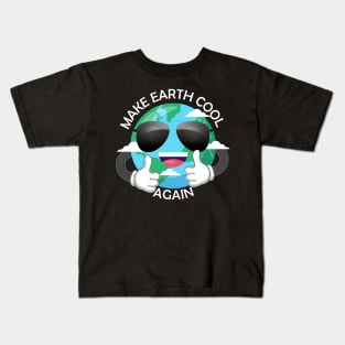 Make Earth Cool Again Shirt Kids T-Shirt